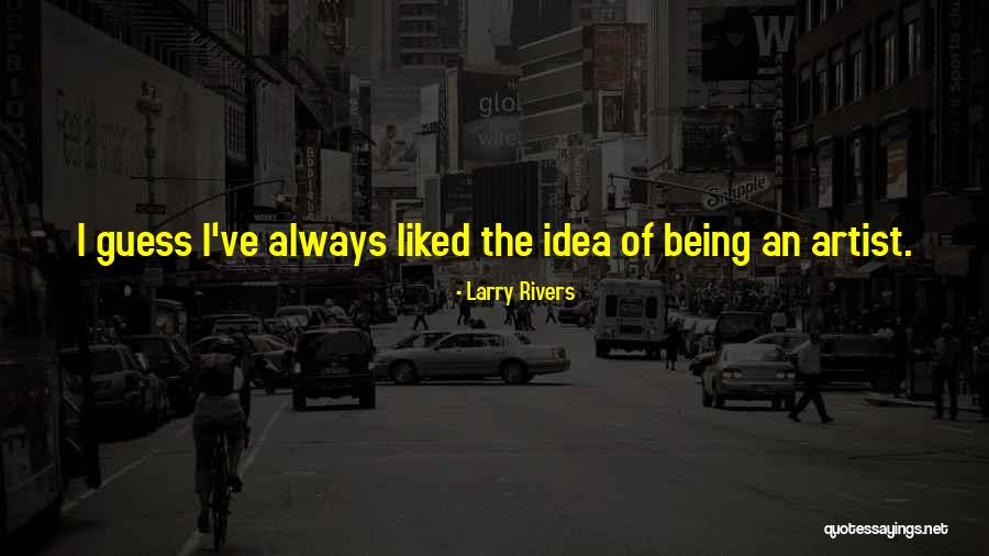 Akhavan Heidari Quotes By Larry Rivers Akhavan Heidari Quotes By Larry Rivers