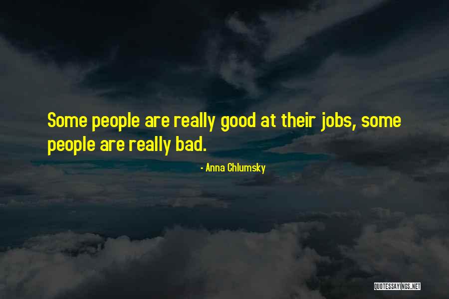 Akhi Quotes By Anna Chlumsky Akhi Quotes By Anna Chlumsky