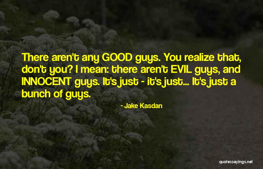 Akhilendra Kumar Quotes By Jake Kasdan Akhilendra Kumar Quotes By Jake Kasdan