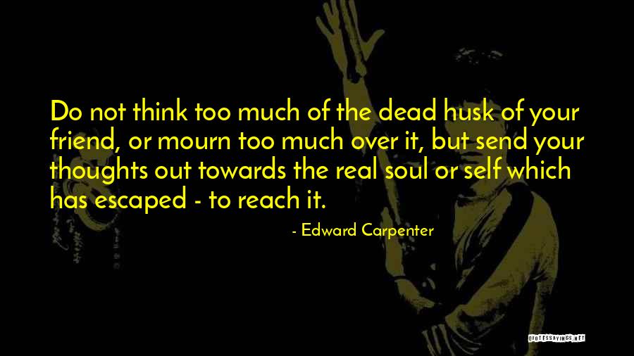 Akhilleusz Hal La Quotes By Edward Carpenter Akhilleusz Hal La Quotes By Edward Carpenter