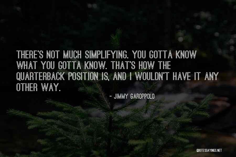 Akhirah According To Salafi Quotes By Jimmy Garoppolo Akhirah According To Salafi Quotes By Jimmy Garoppolo