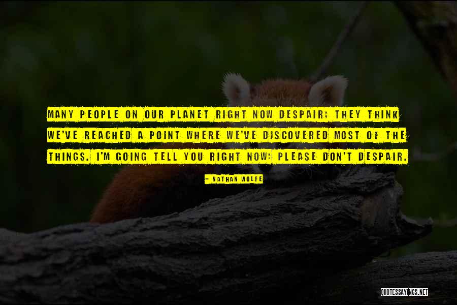 Akhmadulina Dreams Quotes By Nathan Wolfe Akhmadulina Dreams Quotes By Nathan Wolfe