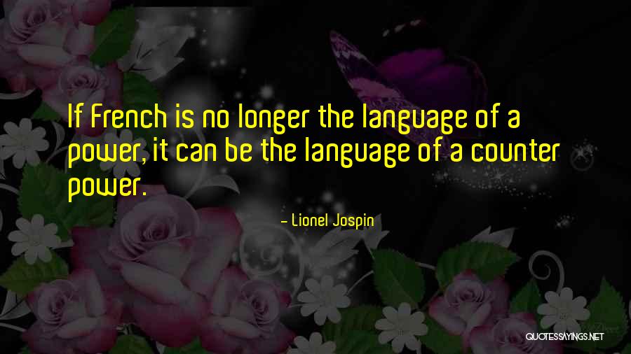 Akhmadullin Quotes By Lionel Jospin Akhmadullin Quotes By Lionel Jospin