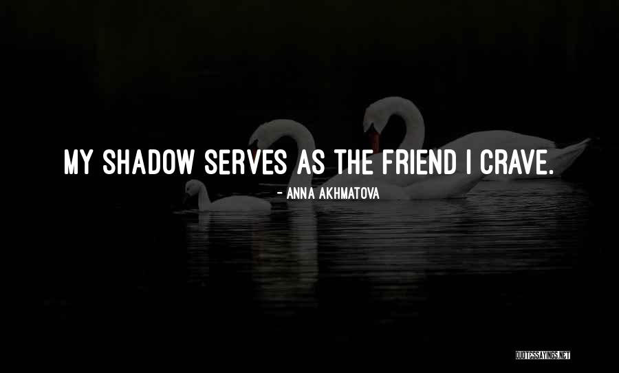 Akhmatova Anna Quotes By Anna Akhmatova Akhmatova Anna Quotes By Anna Akhmatova
