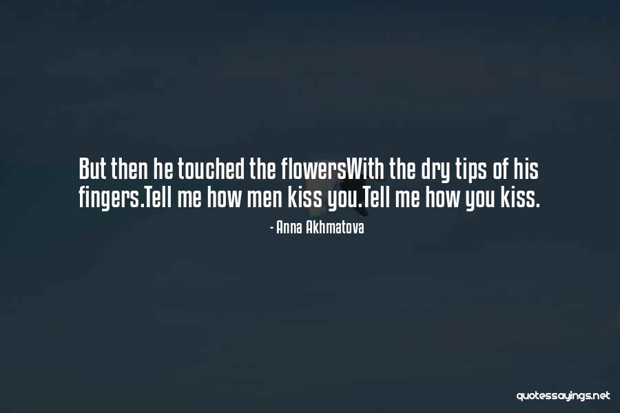 Akhmatova Anna Quotes By Anna Akhmatova Akhmatova Anna Quotes By Anna Akhmatova