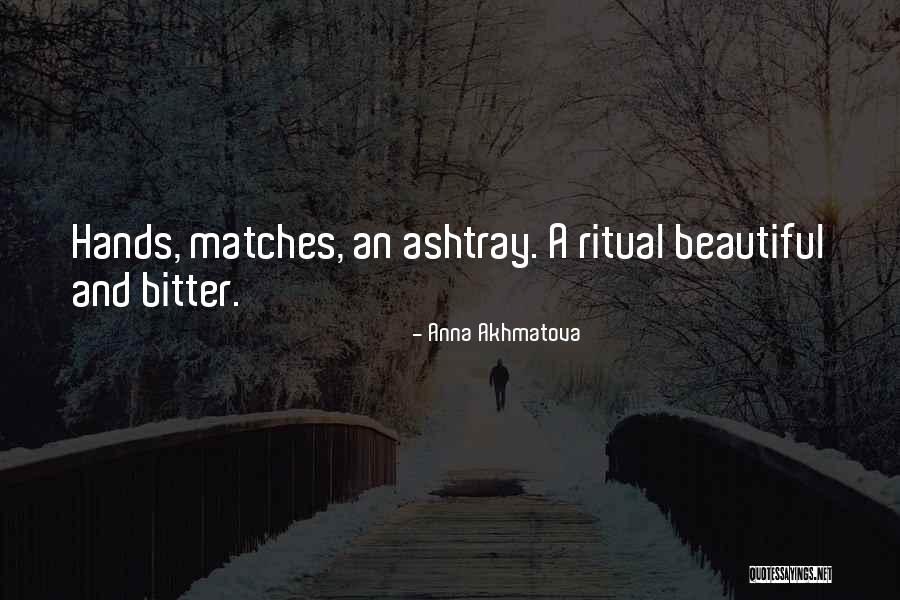 Akhmatova Anna Quotes By Anna Akhmatova Akhmatova Anna Quotes By Anna Akhmatova