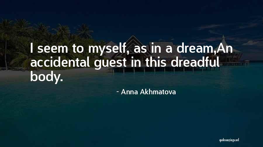 Akhmatova Anna Quotes By Anna Akhmatova Akhmatova Anna Quotes By Anna Akhmatova