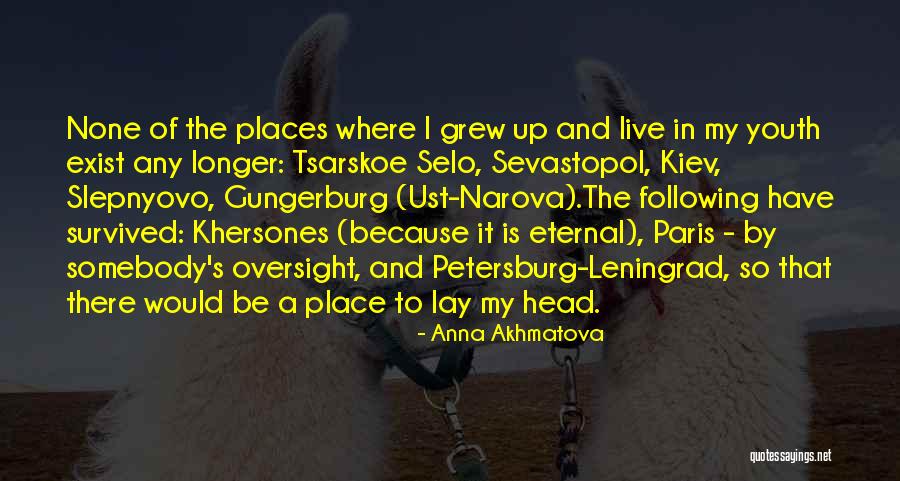 Akhmatova Anna Quotes By Anna Akhmatova Akhmatova Anna Quotes By Anna Akhmatova