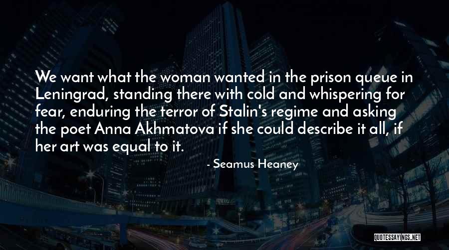 Akhmatova Anna Quotes By Seamus Heaney Akhmatova Anna Quotes By Seamus Heaney