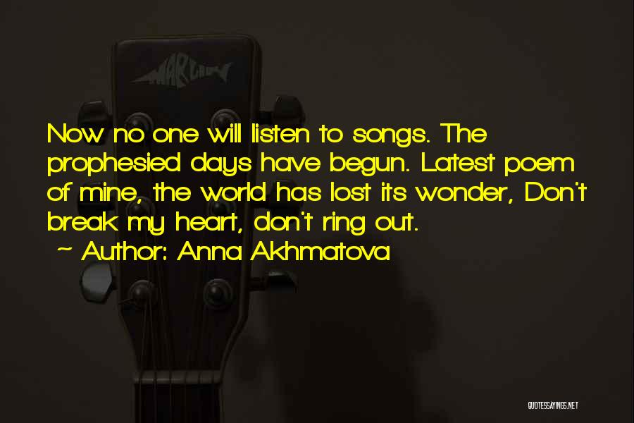 Akhmatova Quotes By Anna Akhmatova