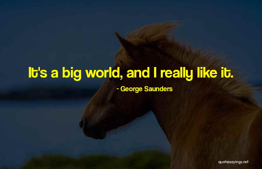 Akhmed Zakayev Quotes By George Saunders Akhmed Zakayev Quotes By George Saunders
