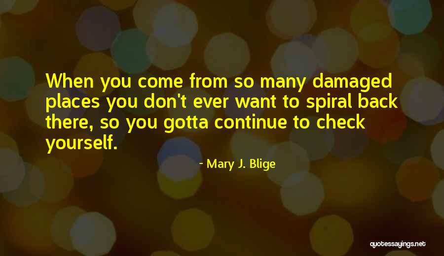 Akhmed Zakayev Quotes By Mary J. Blige Akhmed Zakayev Quotes By Mary J. Blige