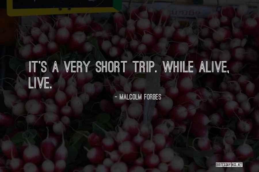 Akhole Quotes By Malcolm Forbes Akhole Quotes By Malcolm Forbes
