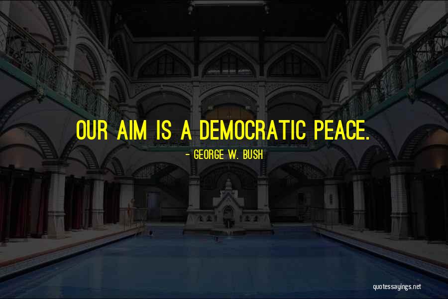 Akhtar Saeed Medical College Quotes By George W. Bush Akhtar Saeed Medical College Quotes By George W. Bush