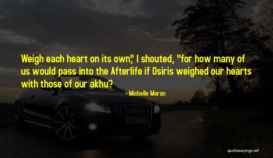 Akhu Quotes By Michelle Moran Akhu Quotes By Michelle Moran