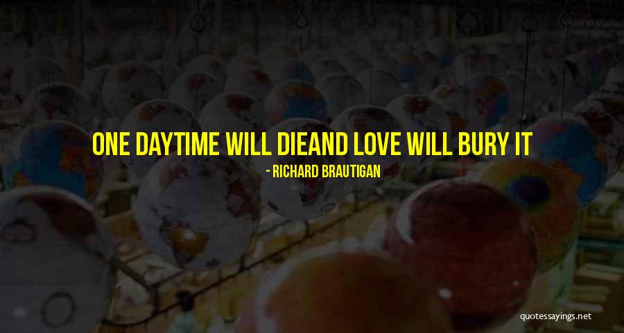 Akhund Darweza Quotes By Richard Brautigan Akhund Darweza Quotes By Richard Brautigan