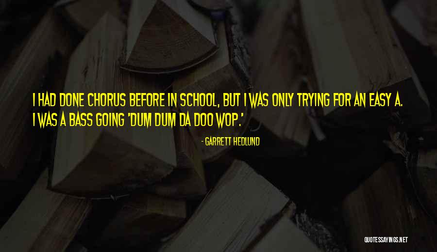 Akhwari Quotes By Garrett Hedlund Akhwari Quotes By Garrett Hedlund