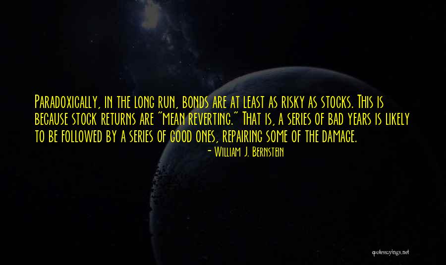 Aki Home Quotes By William J. Bernstein Aki Home Quotes By William J. Bernstein