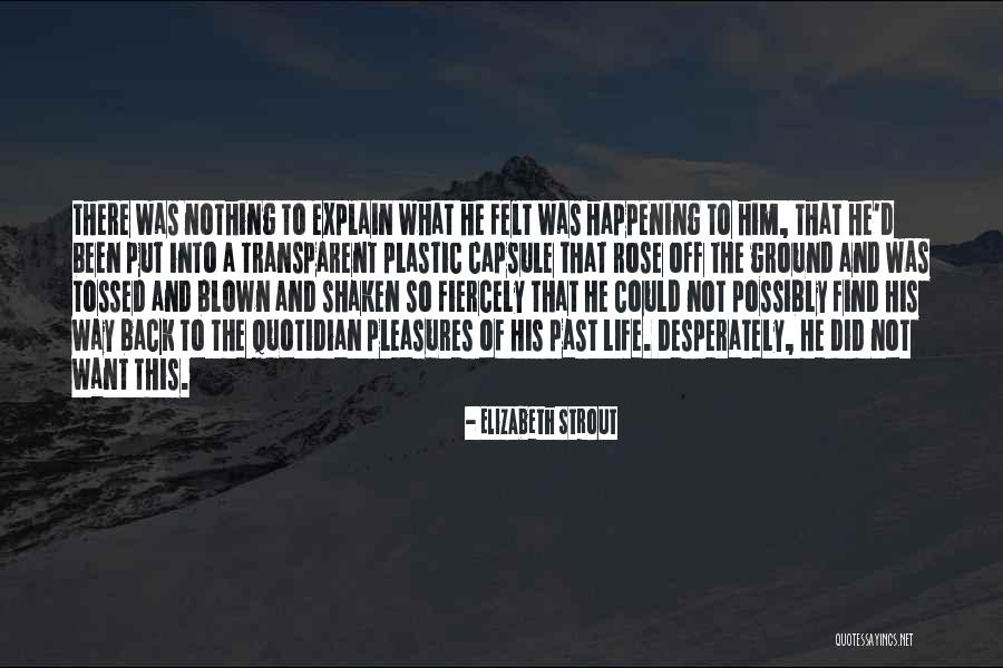 Akiane Jesus Painting Quotes By Elizabeth Strout Akiane Jesus Painting Quotes By Elizabeth Strout