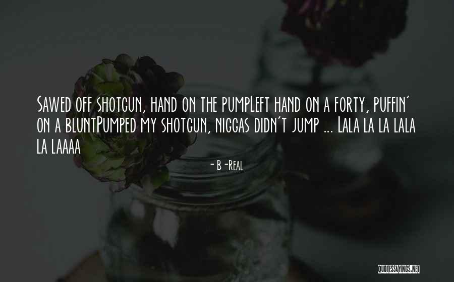 Akidah Ahli Quotes By B-Real Akidah Ahli Quotes By B-Real