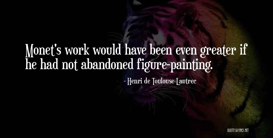 Akif Beki Quotes By Henri De Toulouse-Lautrec Akif Beki Quotes By Henri De Toulouse-Lautrec