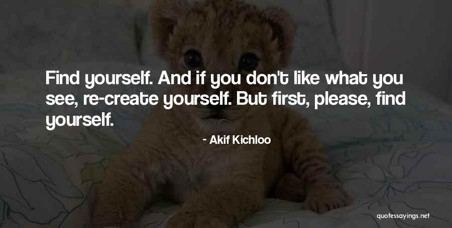 Akif Kichloo Quotes 1113891 Akif Kichloo Quotes 1113891