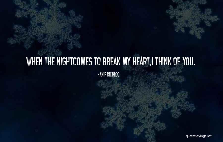 Akifkichloo Quotes By Akif Kichloo Akifkichloo Quotes By Akif Kichloo