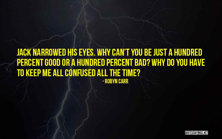 Akihito Yoshitomi Quotes By Robyn Carr Akihito Yoshitomi Quotes By Robyn Carr