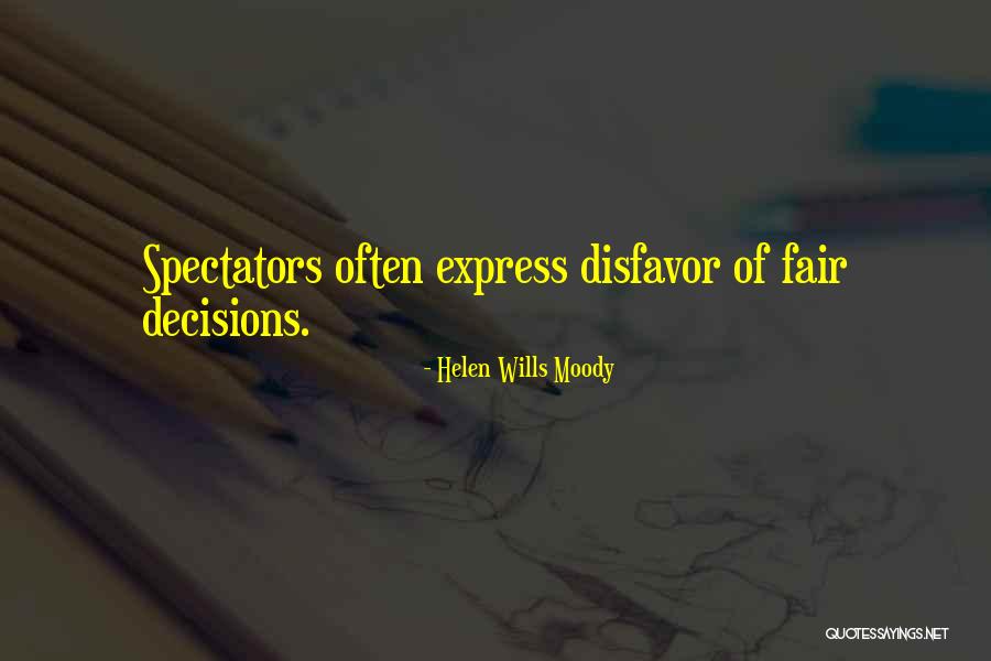 Akijima Quotes By Helen Wills Moody Akijima Quotes By Helen Wills Moody