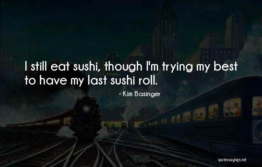 Akijima Quotes By Kim Basinger Akijima Quotes By Kim Basinger