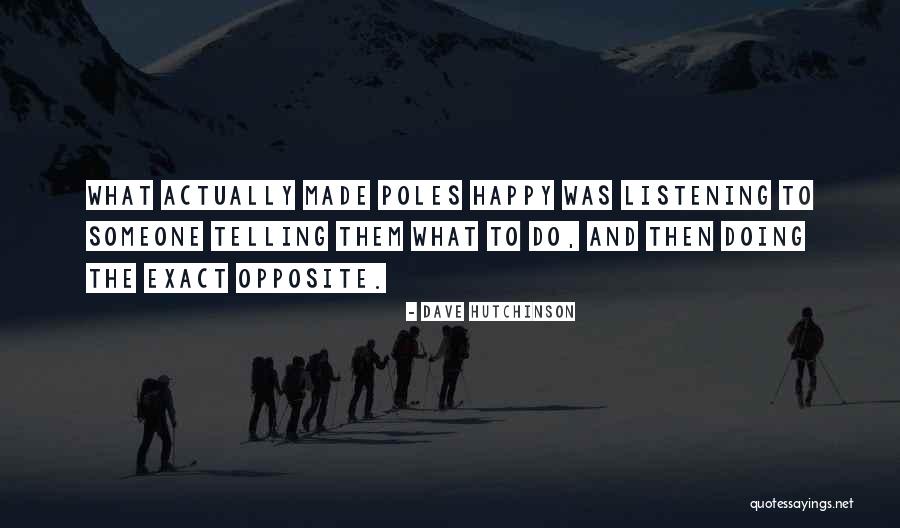 Akikaze Quotes By Dave Hutchinson Akikaze Quotes By Dave Hutchinson