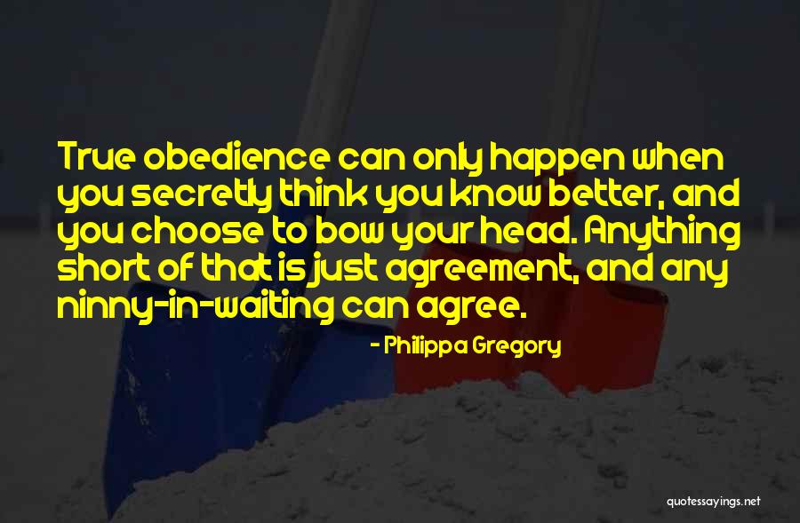 Akiket A Pacsirta Quotes By Philippa Gregory Akiket A Pacsirta Quotes By Philippa Gregory