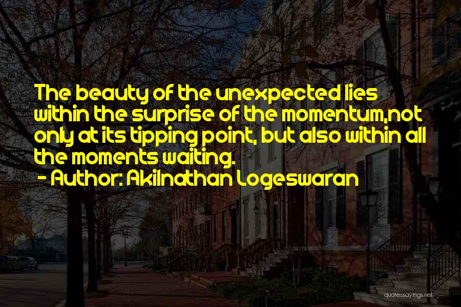 Akilnathan Logeswaran Quotes 1827442