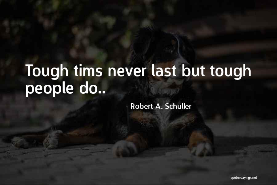 Akima Jobs Quotes By Robert A. Schuller Akima Jobs Quotes By Robert A. Schuller