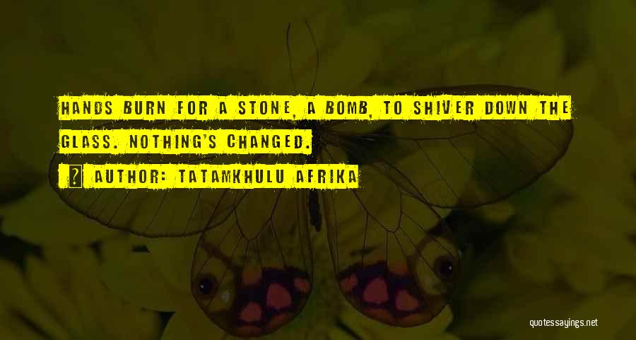 Akimmiann Quotes By Tatamkhulu Afrika