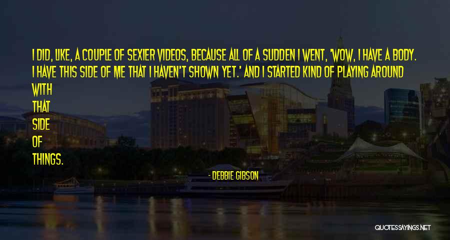 Akimova Quotes By Debbie Gibson Akimova Quotes By Debbie Gibson