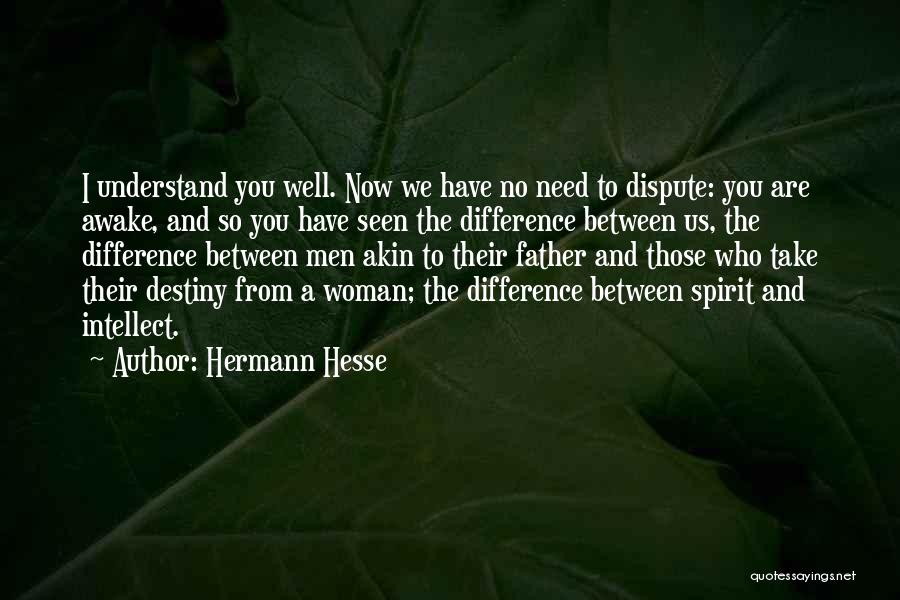 Akin Quotes By Hermann Hesse