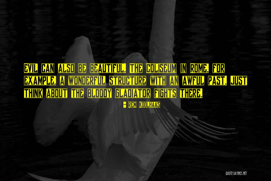 Akingbola Erastus Quotes By Rem Koolhaas Akingbola Erastus Quotes By Rem Koolhaas