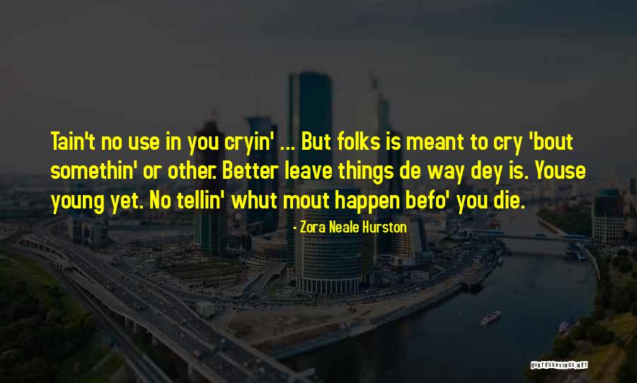 Akino Sushi Quotes By Zora Neale Hurston Akino Sushi Quotes By Zora Neale Hurston