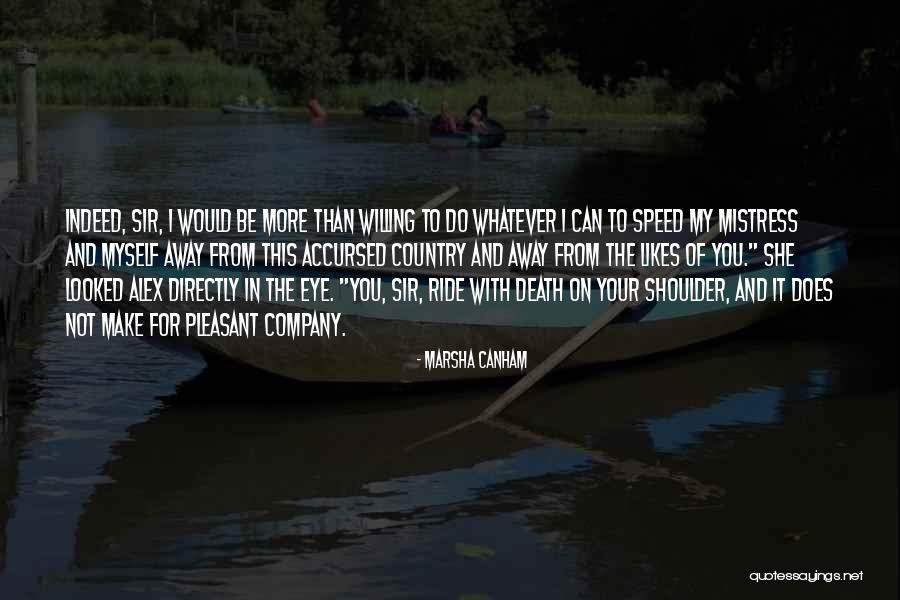 Akinpelu Shogunle Quotes By Marsha Canham Akinpelu Shogunle Quotes By Marsha Canham