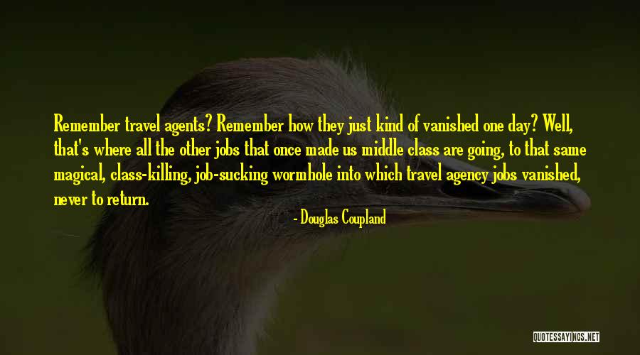 Akinsanya Jaycee Quotes By Douglas Coupland Akinsanya Jaycee Quotes By Douglas Coupland
