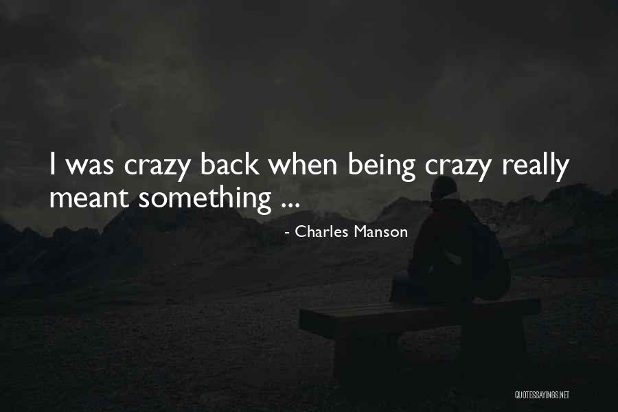Akintola Ladoke Quotes By Charles Manson Akintola Ladoke Quotes By Charles Manson