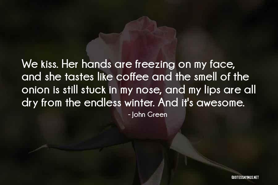 Akintunde Ojo Quotes By John Green Akintunde Ojo Quotes By John Green