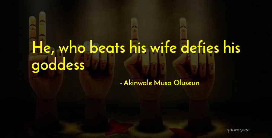 Akinwale Musa Oluseun Quotes 148576