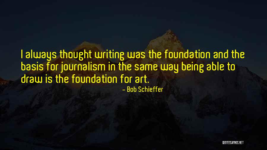 Akinyemi Akiwowo Quotes By Bob Schieffer Akinyemi Akiwowo Quotes By Bob Schieffer