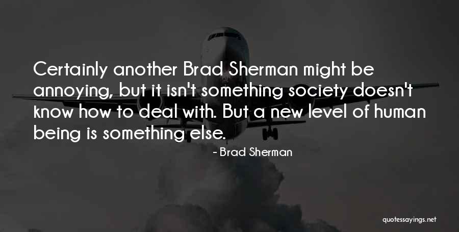 Akinyi Manners Quotes By Brad Sherman Akinyi Manners Quotes By Brad Sherman