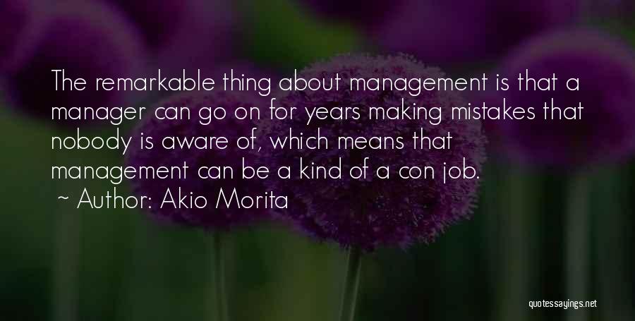 Akio Morita Best Quotes By Akio Morita