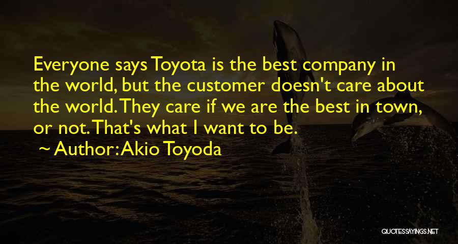 Akio Toyoda Quotes 1795070