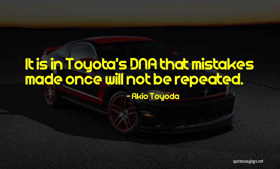 Akio Toyoda Quotes 2146304