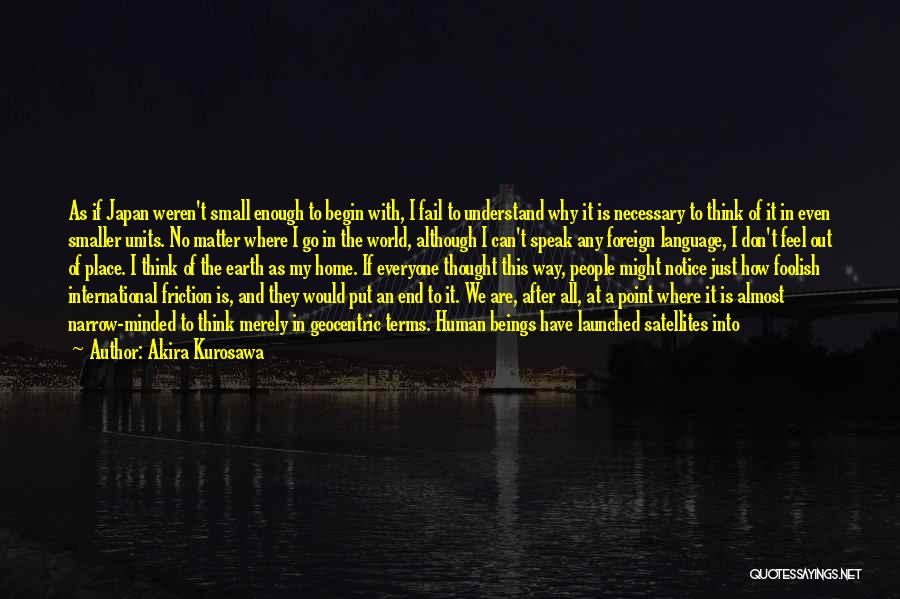 Akira Kurosawa Quotes 1042385